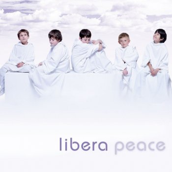 John Rutter, Libera/Robert Prizeman/Ian Tilley/Steven Geraghty/Fiona Pears & Robert Prizeman Gaelic Blessing (Deep Peace)