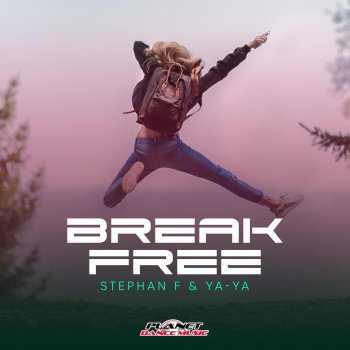 Stephan F feat. YA-YA Break Free - Radio Edit