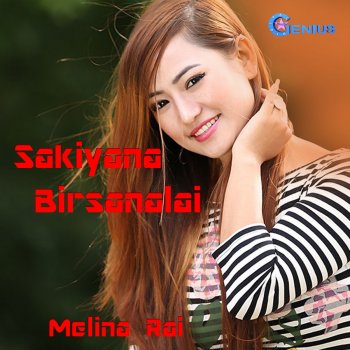 Melina Rai Sakiyan Birsanalai