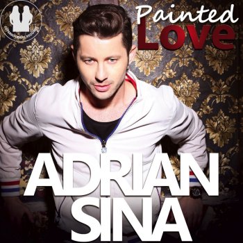 Adrian Sina Painted Love (Original Edit)