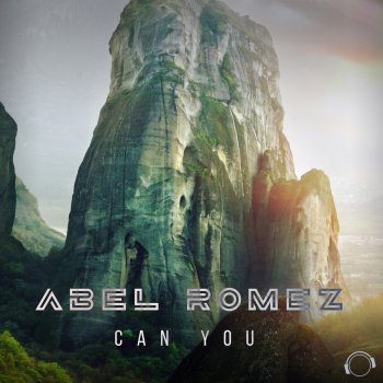 Abel Romez Can You (Radio Edit)