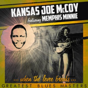Kansas Joe McCoy & Memphis Minnie My Wash Woman's Gone