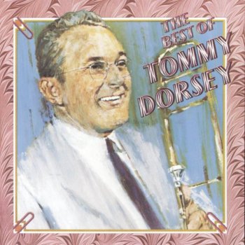 Tommy Dorsey feat. His Orchestra My Baby Just Cares for Me