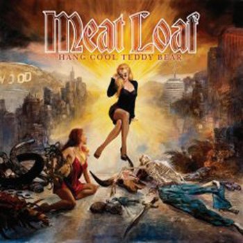 Meat Loaf Love Is Not Real/Next Time You Stab Me in the Back