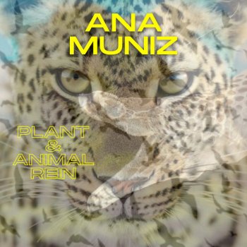 Ana Muniz Plant & Animal Rein