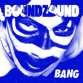 Boundzound Bang (Teka RMX)