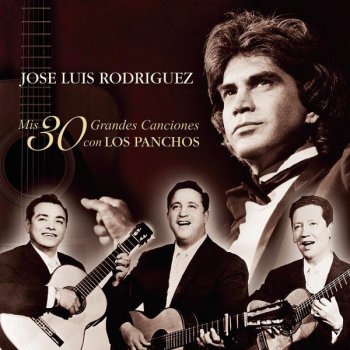 José Luis Rodríguez con Los Panchos Un Poco Más