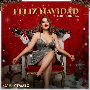 Gabby Tamez Feliz Navidad (Versión Norteña)