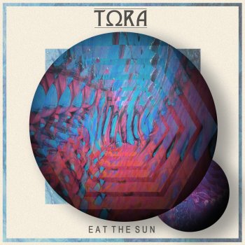 Tora Eat the Sun