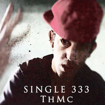 THMC Single 333