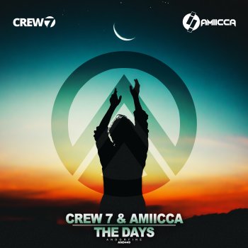 Crew 7 feat. AMIICCA The Days
