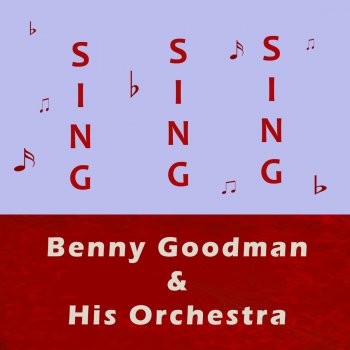 Benny Goodman Don't Be That Way
