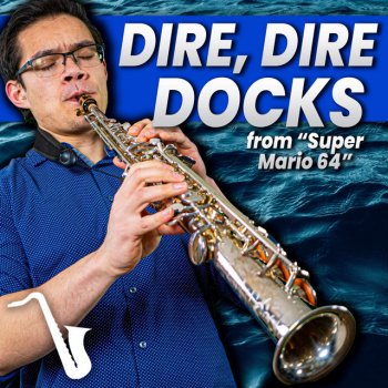 insaneintherainmusic Dire, Dire Docks (From "Super Mario 64")