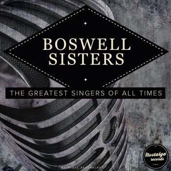 The Boswell Sisters There'll Be Some Changes Mode