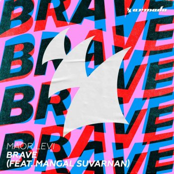 Maor Levi feat. Mangal Suvarnan Brave