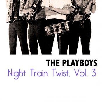 The Playboys One More for My Baby