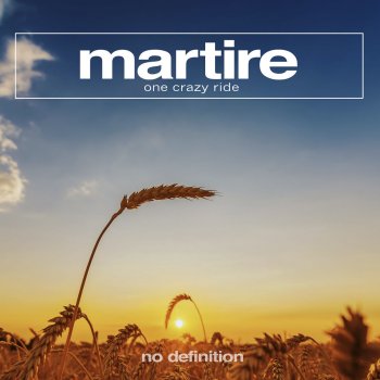 Martire One Crazy Ride - Extended Mix