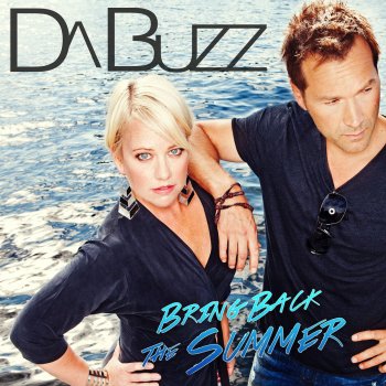 Da Buzz Bring Back the Summer (Andrelli Extended Cut)