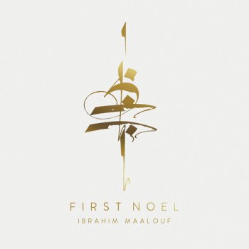 Ibrahim Maalouf Noel for Nael