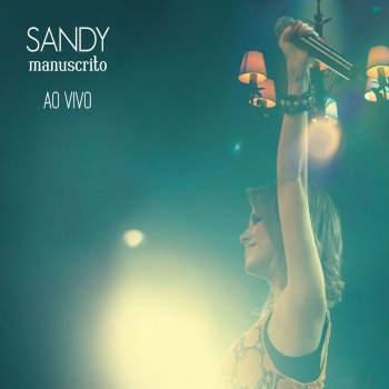 Sandy Beija Eu - Live