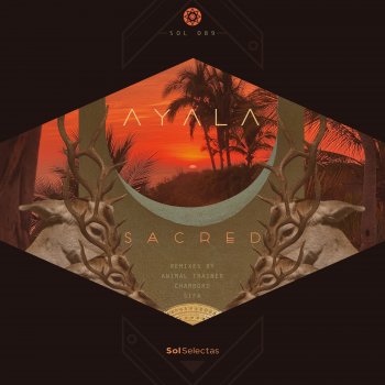 Ayala Sacred Steels (Sifa Remix)