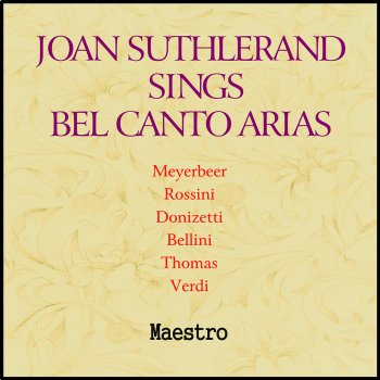 Dame Joan Sutherland, Orchestre de la Société des Concerts du Conservatoire, Nello Santi & Giuseppe Verdi Ernani: Act I, "Surta è la note...Ernani! involami" (Act I, "Surta è la note...Ernani! involami")