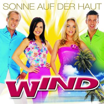 Wind Lass die Sonne in dein Herz