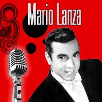 Mario Lanza The Loveliest Night Of The Year - The Great Caruso