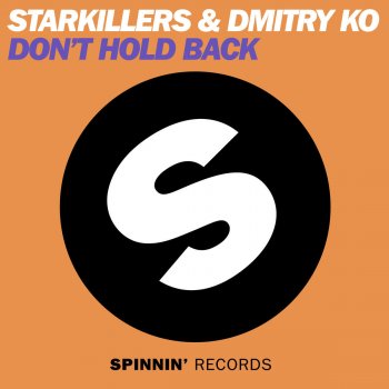 Starkillers & Dmitry Ko Don't Hold Back (Original Mix)