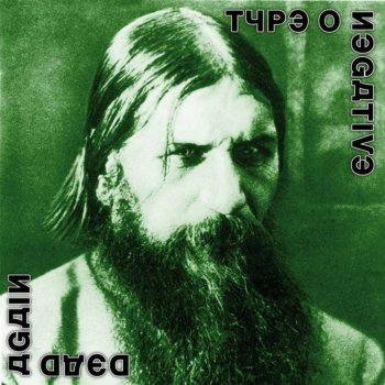 Type O Negative These Three Things
