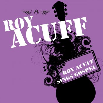 Roy Acuff Somebody Touched Me