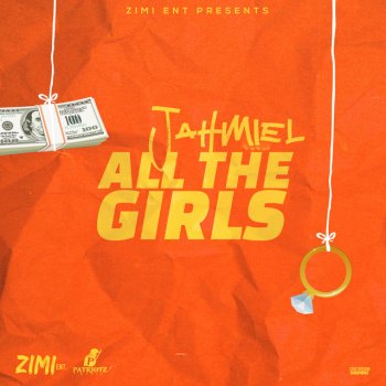 jahmiel feat. Zimi All The GIrls