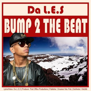 Da L.E.S Bump 2 the Beat (Kilo2kili 2011)