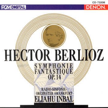 Hector Berlioz Symphonie Fantastique, op. 14: I. Dreams, Passions