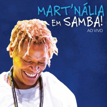 Mart'nália Casa de Bamba / Segure Tudo (feat. Martinho da Vila) [Ao Vivo]