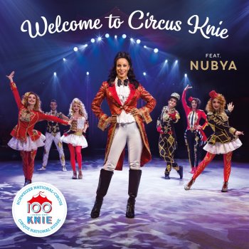 Nubya Welcome to Circus Knie