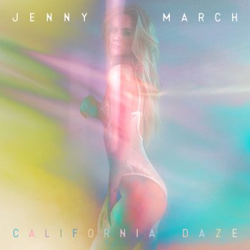 Jenny March California Daze