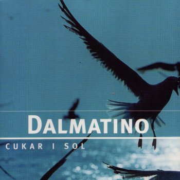 Dalmatino Feat. Oliver Dragojevic Ditelina S Čet'ri Lista