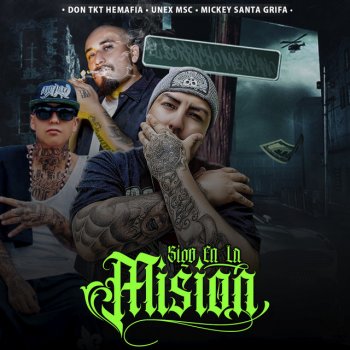 Don Tkt Hemafia feat. Unex Msc & Mickey Santa Grifa Sigo en la Mision