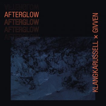 Klangkarussell feat. GIVVEN Afterglow