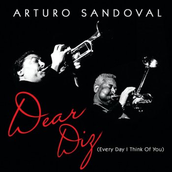 Arturo Sandoval Every Day I Think of You