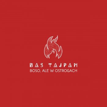 Bas Tajpan Dookoła świat
