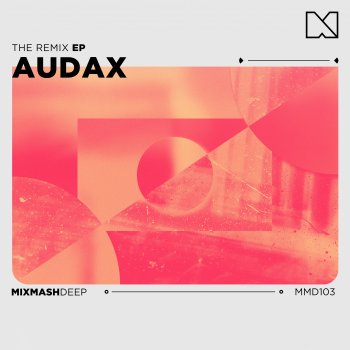 Audax feat. MKJAY & Shawnee Taylor Be With You - MKJAY Remix