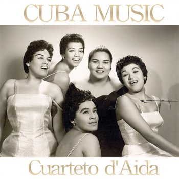 Cuarteto D'Aida Las Mulatas del Cha Cha Cha