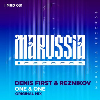 Denis First feat. Reznikov One & One