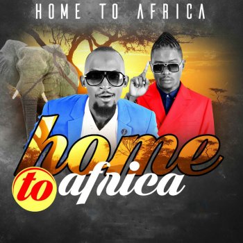 Radio & Weasel feat. PJ Powers Home To Africa