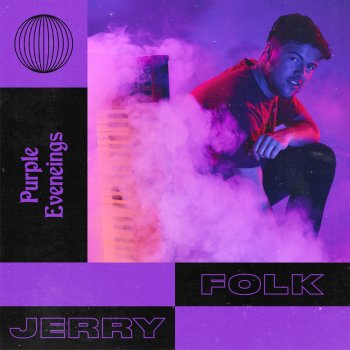 Jerry Folk feat. Rainsford Purple Feelings