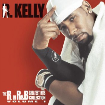 R. Kelly Bump N' Grind (LP version)