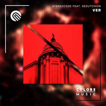 Stereocode V.E.R. (feat. Sedutchion)