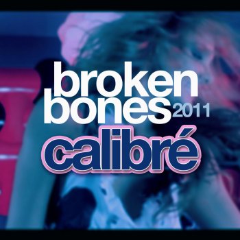 Calibre Broken Bones (Dave Austin Hands Up Radio Mix)